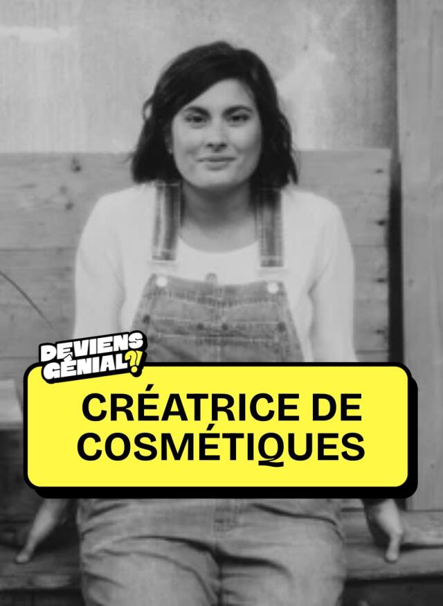 #6 Deviens Créatrice de cosmétiques !