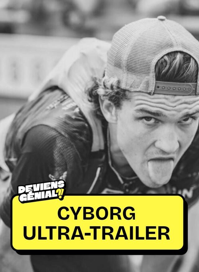 #18 Deviens Cyborg ! (partie 2)