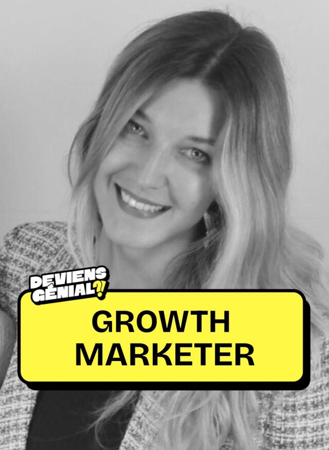 #19 Deviens Growth marketer !