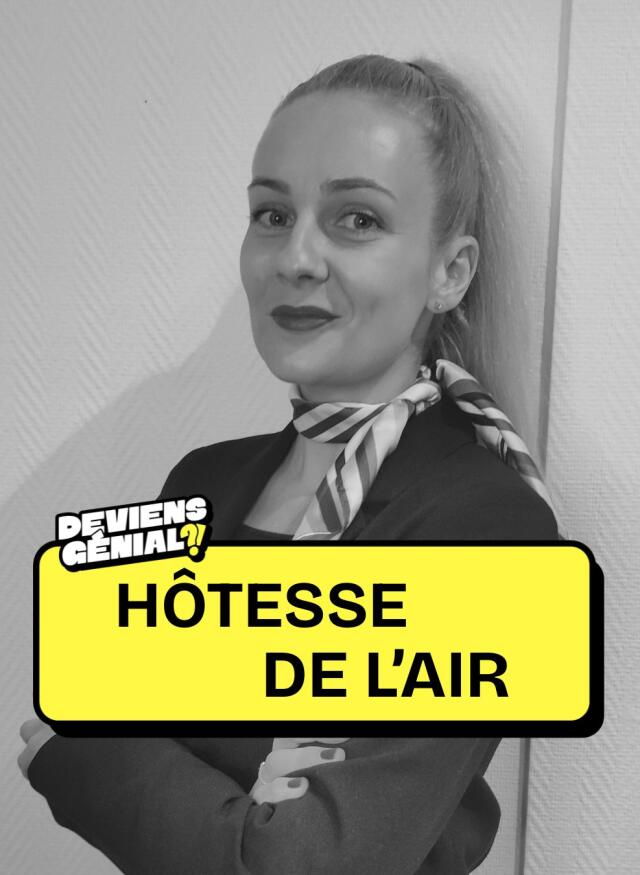 #59 Deviens Hôtesse de l'air !