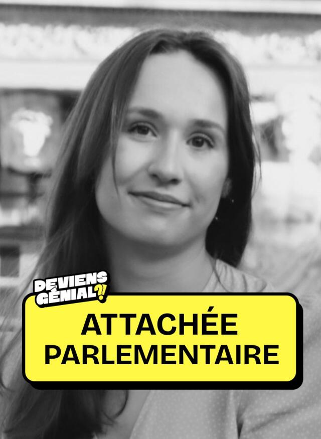#62 Deviens Attachée Parlementaire !