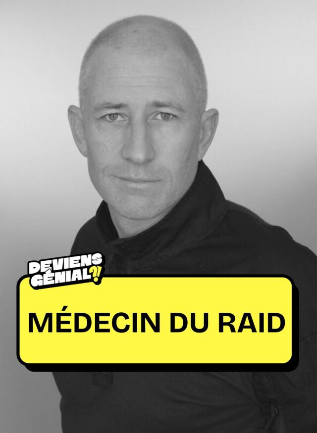 #81 Deviens Médecin du RAID !