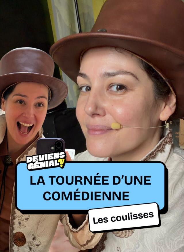 🎬 Dans les coulisses de la tournée d&rsquo;une comédienne !