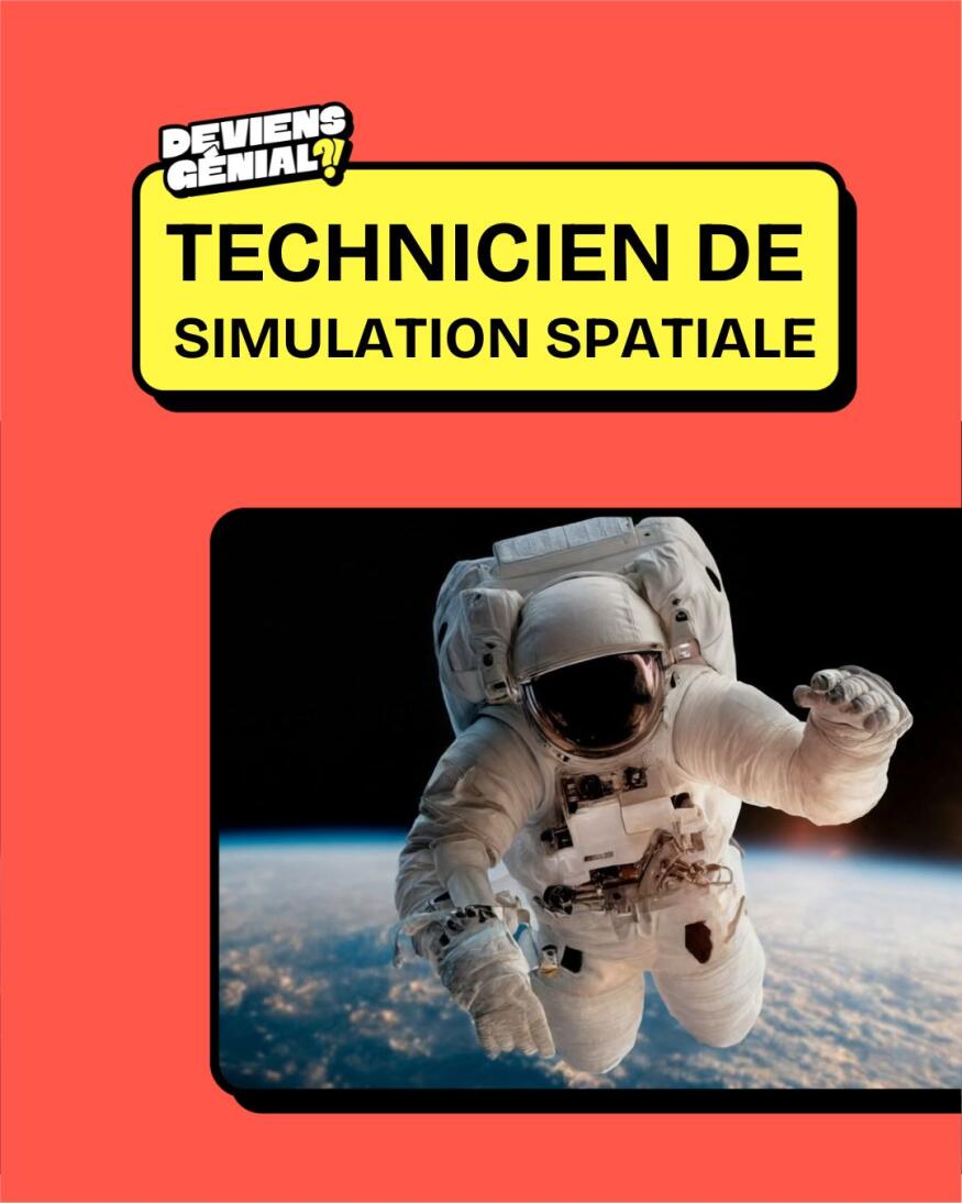 🎬 Technicien de simulation spatiale